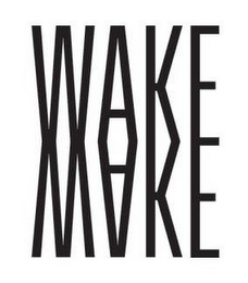 WAKE MAKE