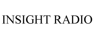 INSIGHT RADIO