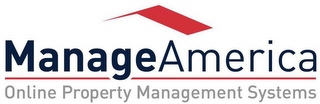 MANAGEAMERICA ONLINE PROPERTY MANAGEMENT SYSTEMS