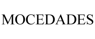 MOCEDADES