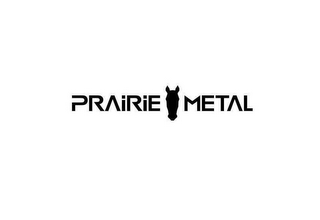 PRAIRIE METAL