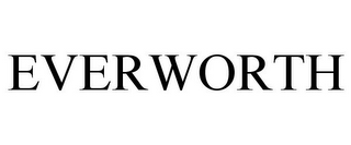 EVERWORTH