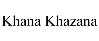 KHANA KHAZANA