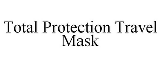 TOTAL PROTECTION TRAVEL MASK