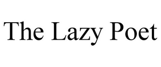 THE LAZY POET