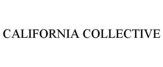 CALIFORNIA COLLECTIVE