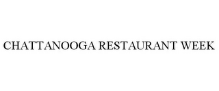 CHATTANOOGA RESTAURANT WEEK