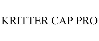 KRITTER CAP PRO