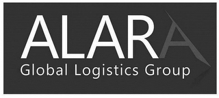 ALARA GLOBAL LOGISTICS GROUP