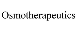 OSMOTHERAPEUTICS