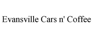 EVANSVILLE CARS N' COFFEE