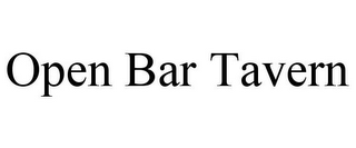 OPEN BAR TAVERN