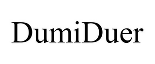 DUMIDUER