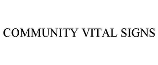 COMMUNITY VITAL SIGNS