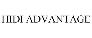 HIDI ADVANTAGE