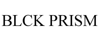 BLCK PRISM