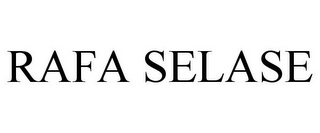 RAFA SELASE