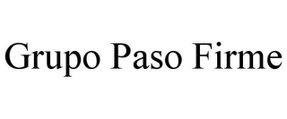 GRUPO PASO FIRME