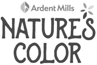 ARDENT MILLS NATURE'S COLOR