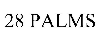 28 PALMS