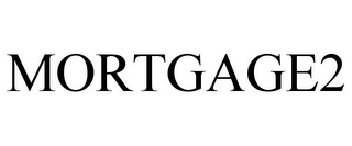 MORTGAGE2