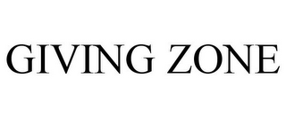 GIVING ZONE