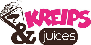 KREIPS & JUICES