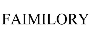 FAIMILORY