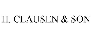 H. CLAUSEN & SON