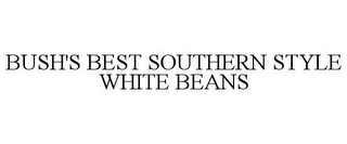 BUSH'S BEST SOUTHERN STYLE WHITE BEANS