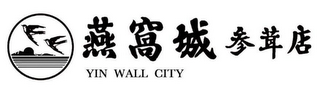 YIN WALL CITY