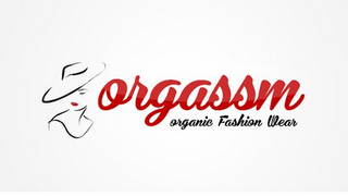 ORGASSM ORGANIC FASHION WEAR