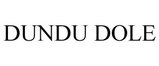 DUNDU DOLE