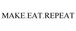 MAKE.EAT.REPEAT