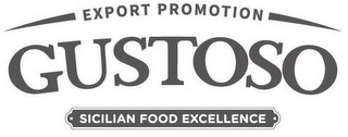 EXPORT PROMOTION GUSTOSO SICILIAN FOOD EXCELLENCE