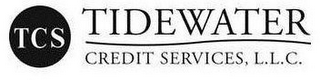 TCS TIDEWATER CREDIT SERVICES LLC