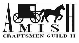 AMISH CRAFTSMEN GUILD II