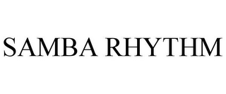 SAMBA RHYTHM