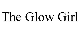 THE GLOW GIRL