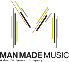 M MAN MADE MUSIC A JOEL BECKERMAN COMPANY