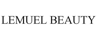 LEMUEL BEAUTY