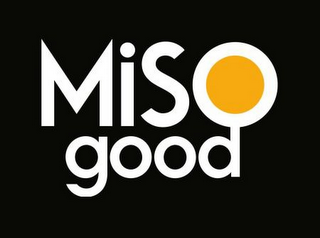 MISO GOOD