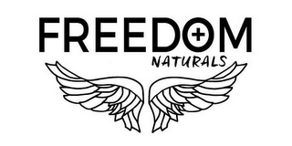 FREEDOM NATURALS +