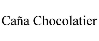 CAÑA CHOCOLATIER