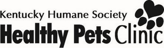 KENTUCKY HUMANE SOCIETY HEALTHY PETS CLINIC