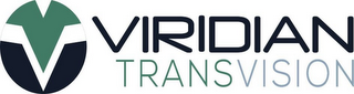 VIRIDIAN TRANSVISION VTV