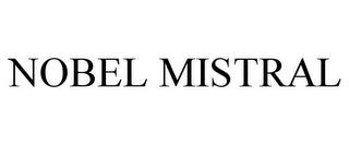 NOBEL MISTRAL