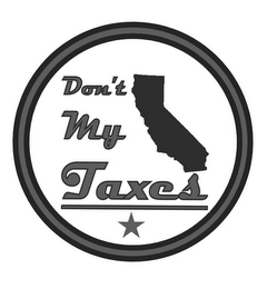 DON'T MY TAXES