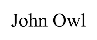 JOHN OWL