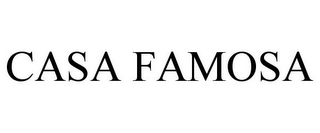 CASA FAMOSA